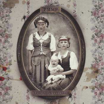 Album PMMP: Leskiäidin Tyttäret