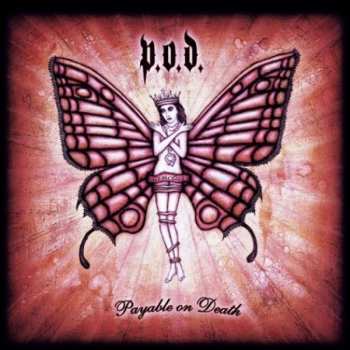 Album P.O.D.: Payable On Death