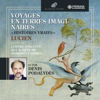 Album Podalydes / Podalydes: Voyages En Terres Imaginaires