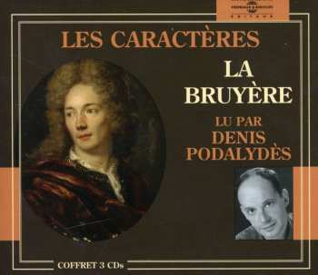 Album Podalydes,denis: Caracteres: Bruyere