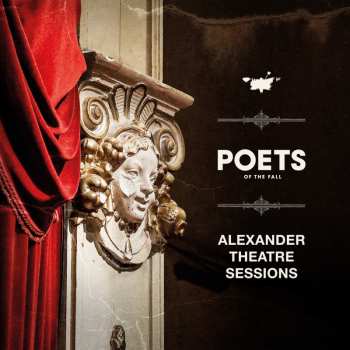 MC Poets Of The Fall: Alexander Theatre Sessions LTD