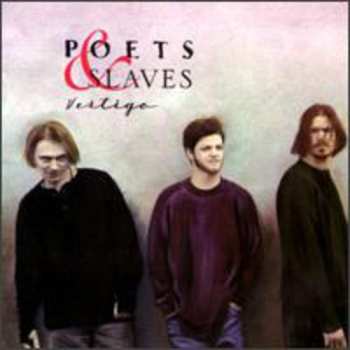 Album Poets & Slaves: Vertigo