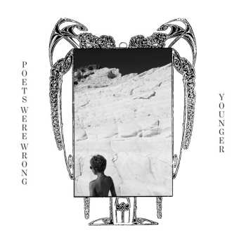 Album Poets Were Wrong: Younger