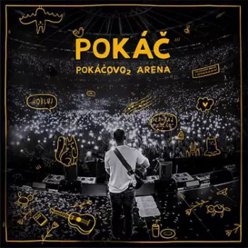 Pokáč: Pokacovo2 Arena