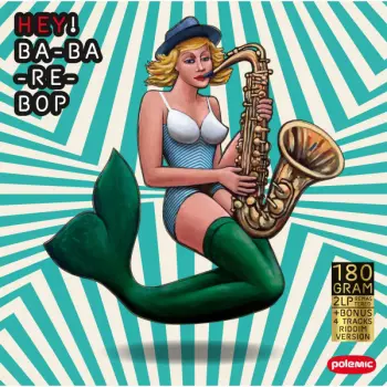 Polemic: Hey! Ba-Ba-Re-Bop