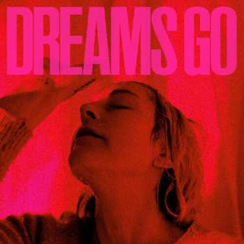 Album Poliça: Dreams Go