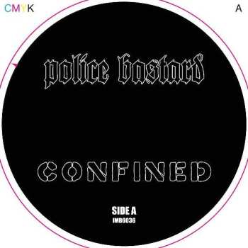 LP Police Bastard: Confined