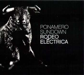 CD Ponamero Sundown: Rodeo Eléctrica