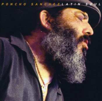 Album Poncho Sanchez: Latin Soul