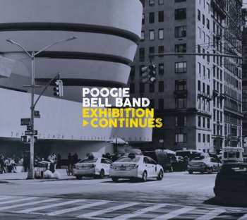 Album Poogie Bell Band: Exhibition Continues