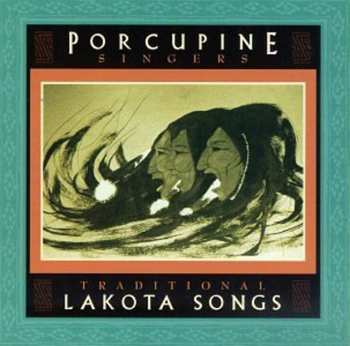 Album Porcupine Singers: Traditional Lakota Songs