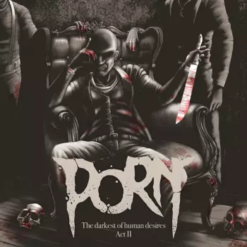The Darkest Of Human Desires Act II