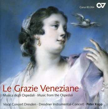 Album Porpora / Hasse / Vocal Concert Dresden / Kopp: Le Grazie Veneziane