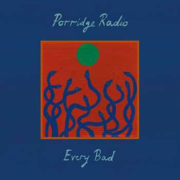 LP Porridge Radio: Every Bad
