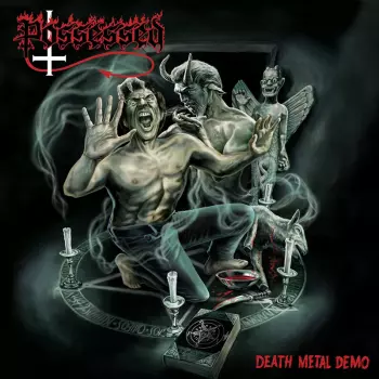 Possessed: Death Metal Demo