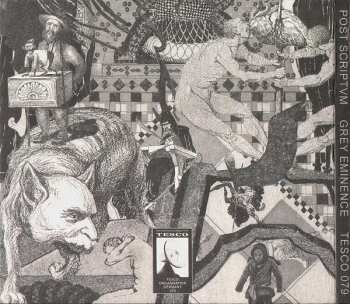 CD Post Scriptvm: Grey Eminence