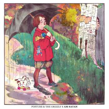 LP Posture & The Grizzly: I Am Satan