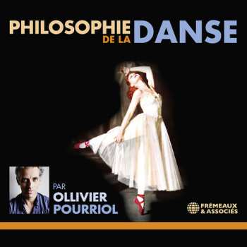 Album Pourriol: Philosophie De La Danse