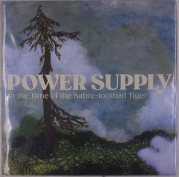 LP Power Supply: In The Time Of Sabre-toothed Tiger