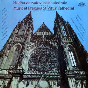 Album Czech Radio Choir: Music At Prague's St. Vitus Cathedral