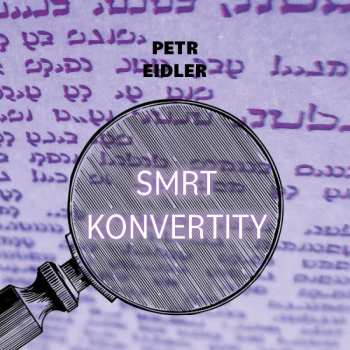 Album Preiss Martin: Eidler: Smrt Konvertity