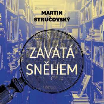 Album Preiss Martin: Stručovský: Zavátá Sněhem