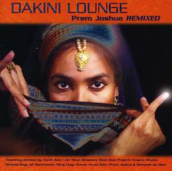 Album Prem Joshua: Dakini Lounge (Prem Joshua Remixed)