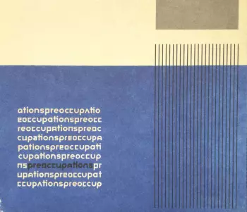 Preoccupations: Preoccupations