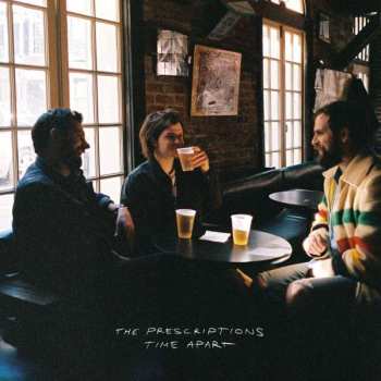 Album The Prescriptions: Time Apart
