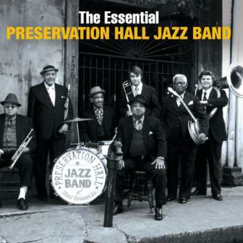 Album Preservation Hall Jazz Band: The Essential Preservation Hall Jazz Band