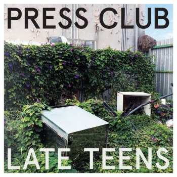 CD Press Club: Late Teens