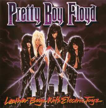 CD Pretty Boy Floyd: Leather Boyz With Electric Toyz