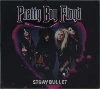 CD Pretty Boy Floyd: Stray Bullet