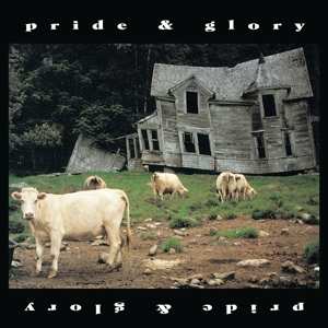 2CD Pride & Glory: Pride & Glory DIGI