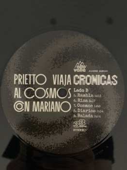 LP Prietto Viaja Al Cosmos Con Mariano: Crónicas