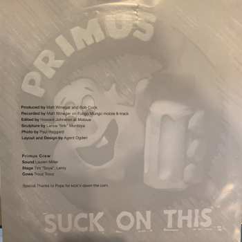 LP Primus: Suck On This
