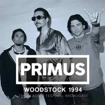 CD Primus: Woodstock 1994