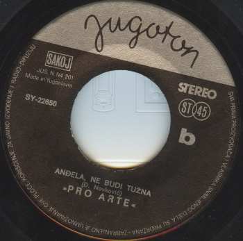 SP Pro Arte: Siđi Sa Oblaka / Anđela, Ne Budi Tužna