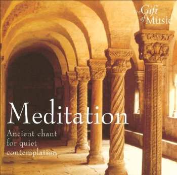 Album James O'Donnell: Meditation (Ancient Chant For Quiet Contemplation)