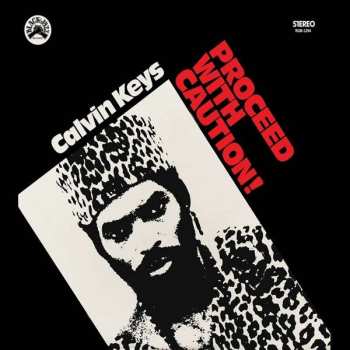 LP Calvin Keys: Proceed With Caution!