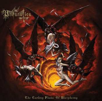 Album Profanatica: The Curling Flame Of Blasphemy