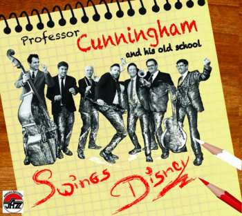 CD Professor Cunningham & His Old School: Swings The Songs Of Disney