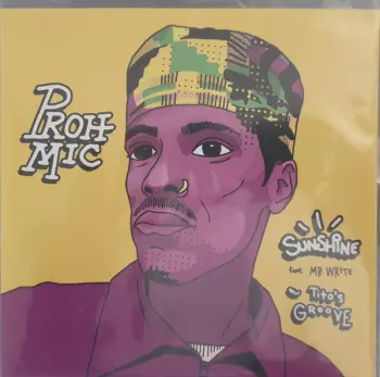 Proh Mic: Sunshine / Tito's Groove