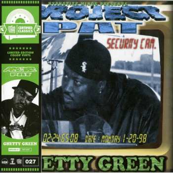 2LP Project Pat: Ghetty Green