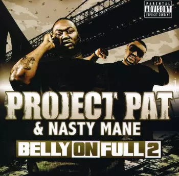 Project Pat: Belly On Full 2