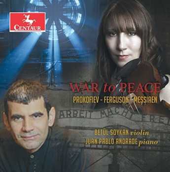 Album Sergei Prokofiev: From War To Peace