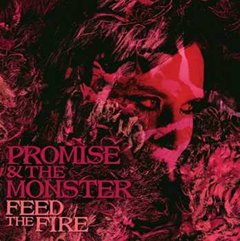 LP Promise And The Monster: Feed The Fire CLR