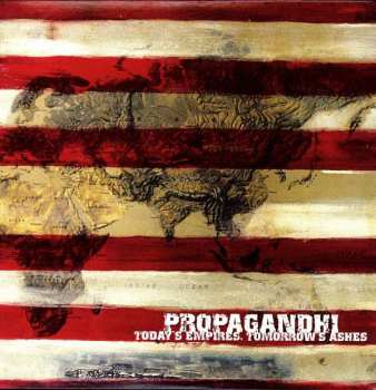 LP Propagandhi: Today's Empires, Tomorrow's Ashes