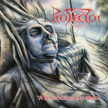 Protector: A Shedding Of Skin