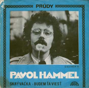 Album Pavol Hammel: Skrývačka - Budem Ťa Viesť